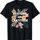 Women Attitude of Gratitude Boho Flowers Vintage Thankful T-Shirt