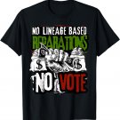 REPARATIONS NO LINEAGE BASED NO VOTE POWER FIST MONEY CUTE T-Shirt