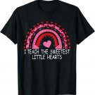 I Teach The Sweetest Hearts Rainbow Teacher Valentines Day T-Shirt