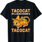TacoCat Spelled Backward Is TacoCat Funny Taco Cat Lover Pun T-Shirt