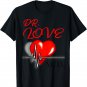 Dr Love MD Cute Heart Valentines Day Novelty T-Shirt
