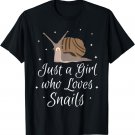 Just A Girl Who loves Snails Cute Slug Gift Snail T-Shirt