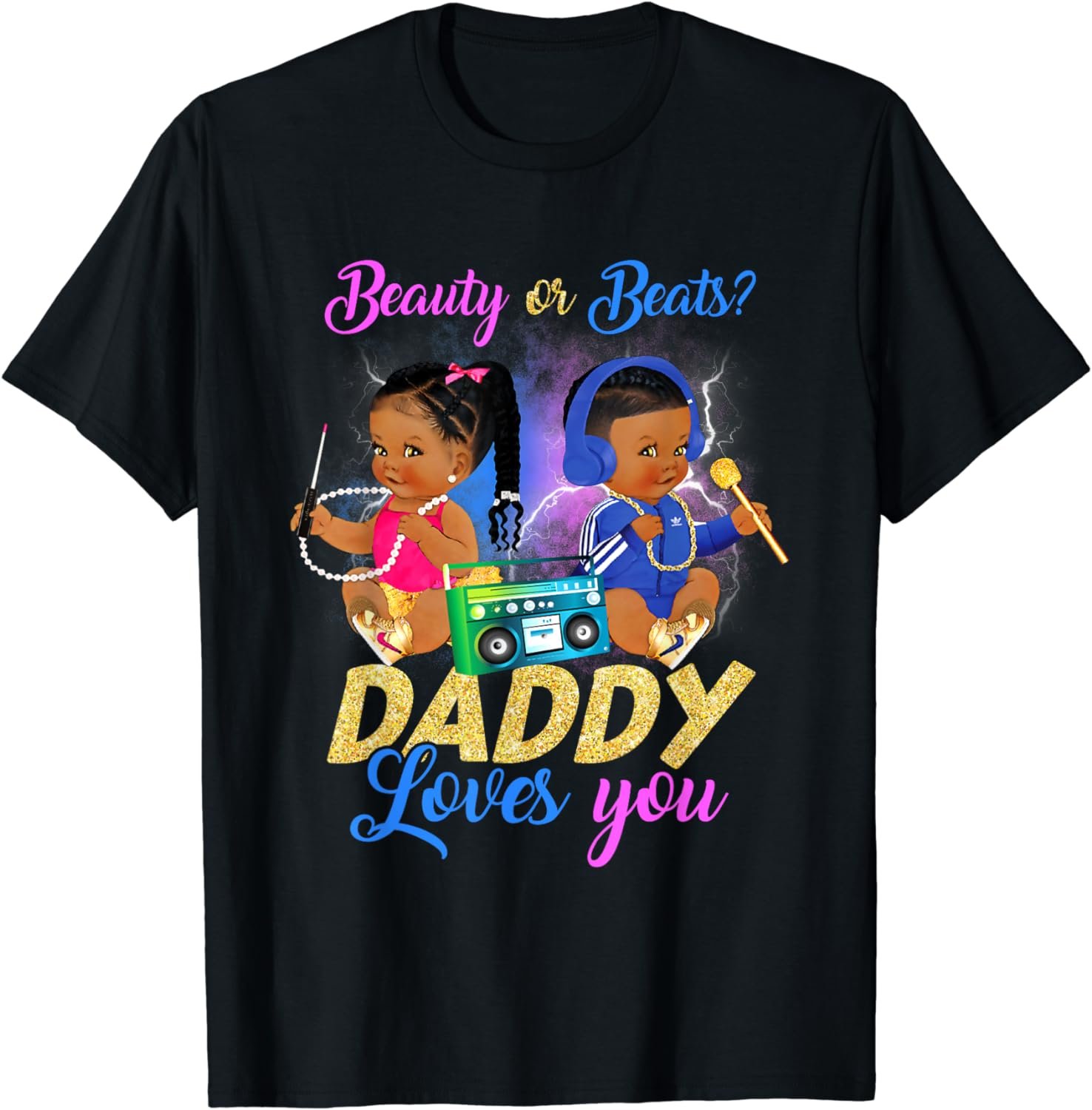 Cute Beauty Or Beat Daddy Loves You -Gender Reveal Party T-Shirt