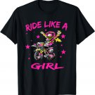 Ride Like a Girl Cute Dirt Bike Motocross Gift T-Shirt