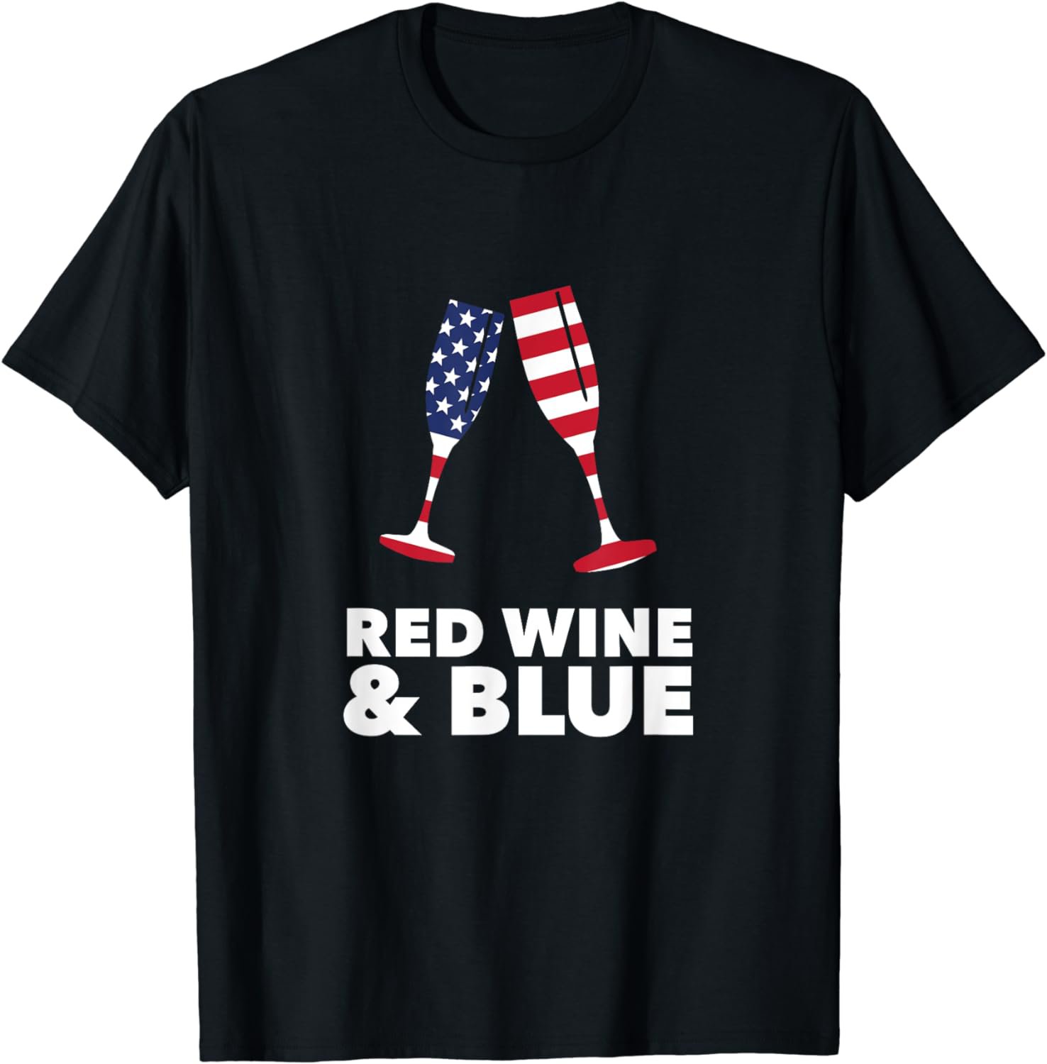 4th July Red Wine And Blue T-Shirt | Funny America USA Flag