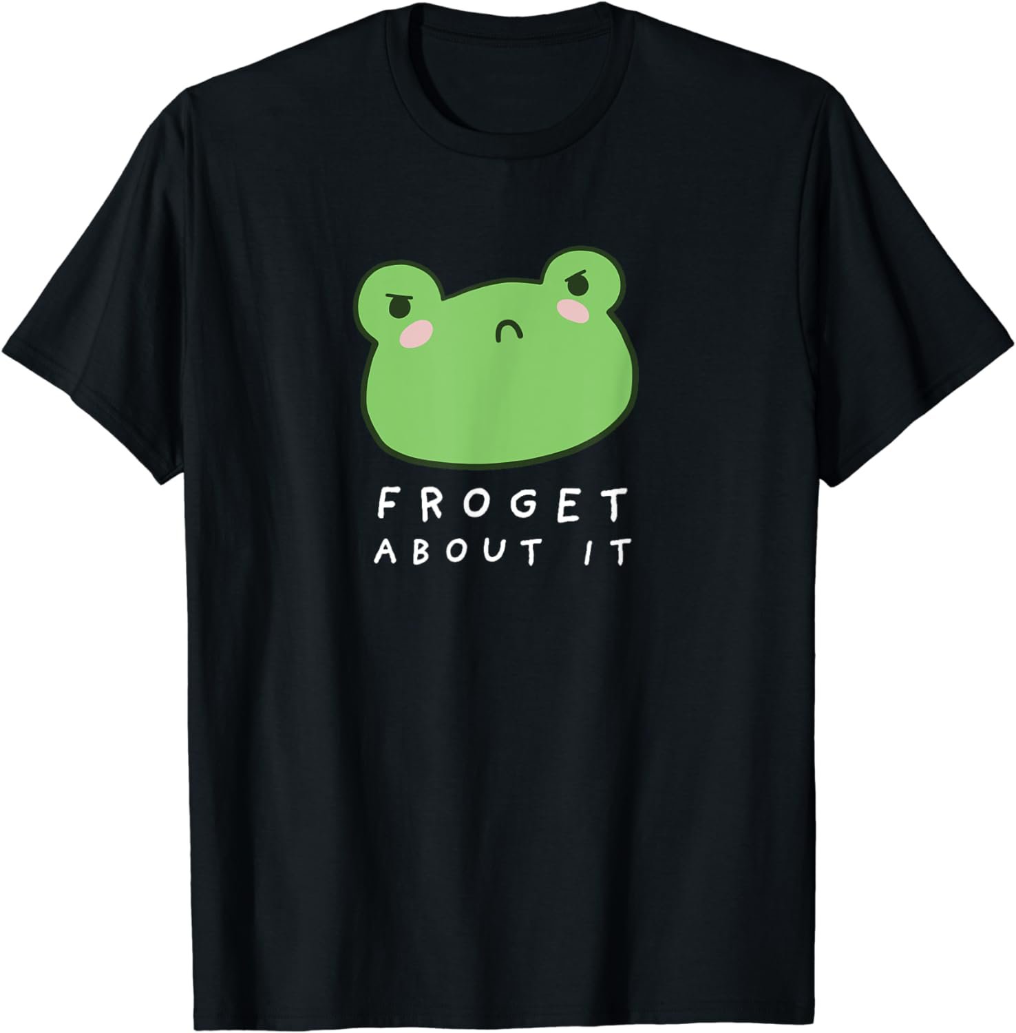 Froget About It Cute Grumpy Aesthetic Frog T-Shirt
