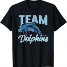 Team Dolphins Girls Lover Cute Dolphin T-Shirt