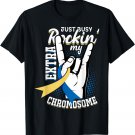 Cute Extra Chromosome Rocking My Extra Chromosome T-Shirt