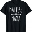 Maltese Mom Gift Cute Maltese Mama T-Shirt