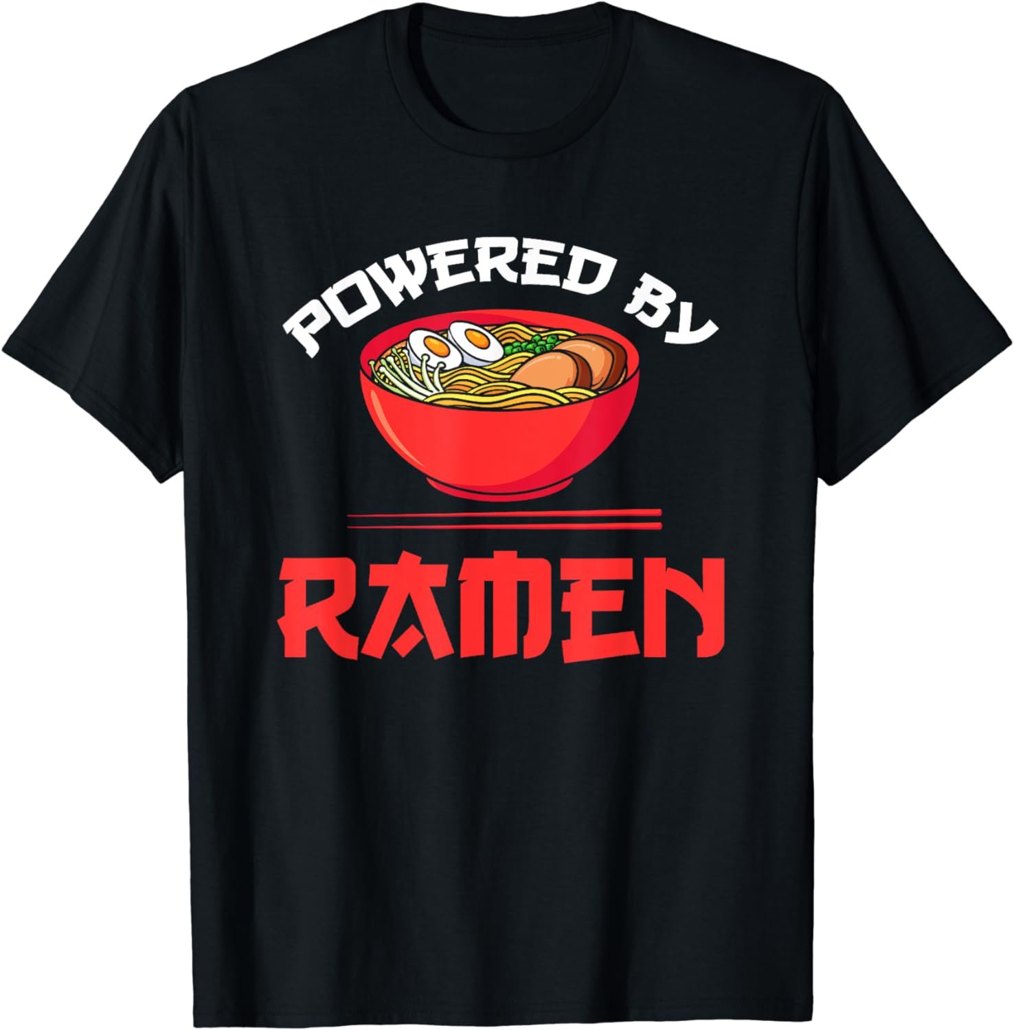 Powered by Ramen Merchandise T-Shirt