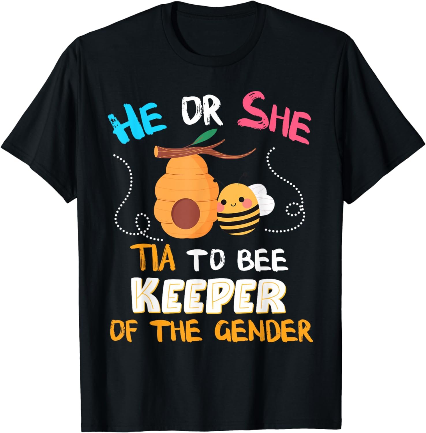 He or She Tia To Bee Keeper of the Gender Reveal 2024 T-Shirt