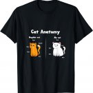 Cute And Funny Cat Anatomy Memes Pet Cats Lover T-Shirt