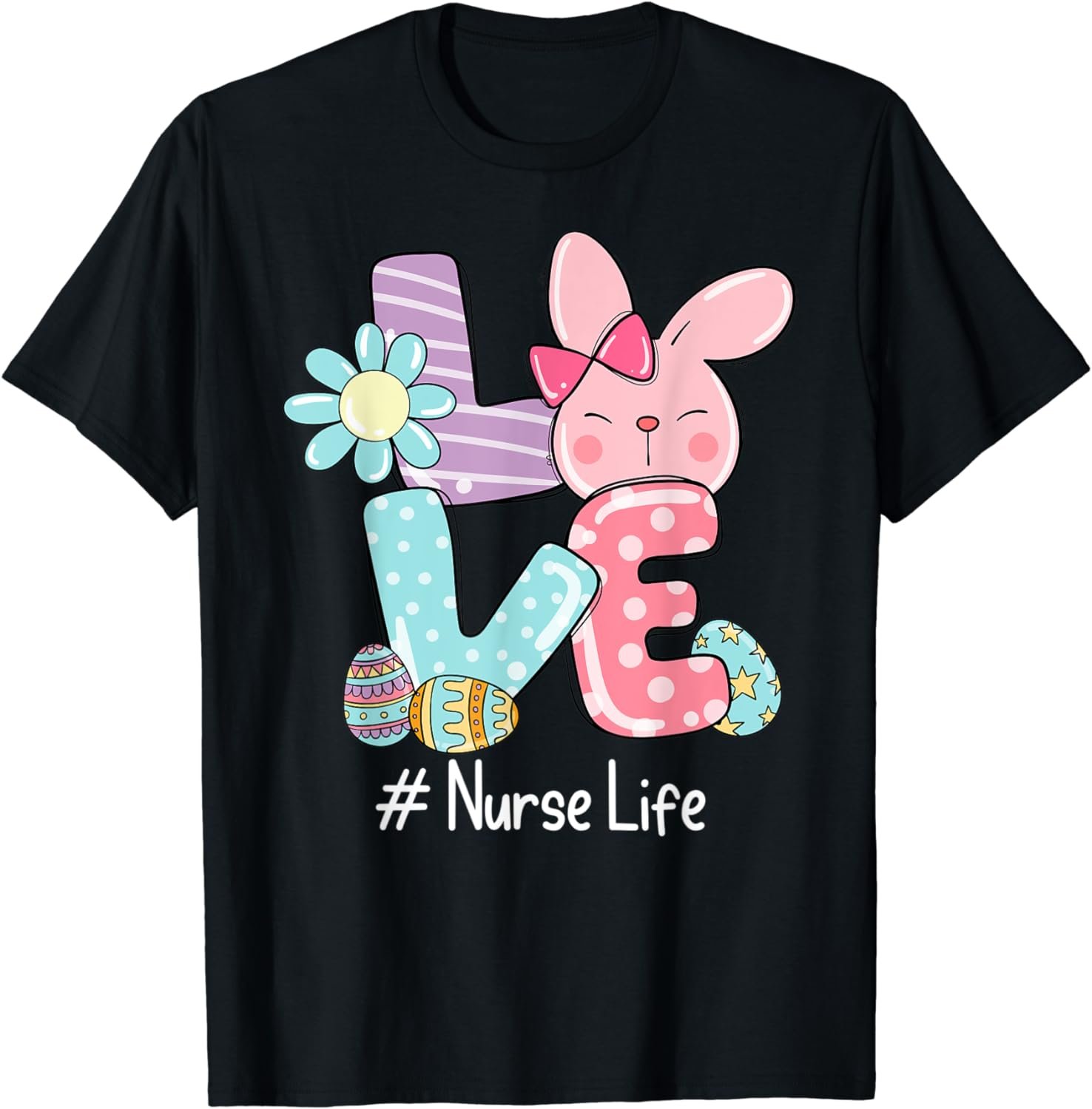 Love Bunny Nurse Life Easter Day Cute Bunny Nurse Life T-Shirt