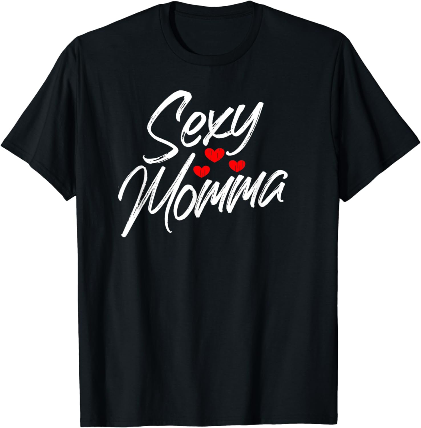 Sexy Momma Cute Top for Girlfriend Wife Women T-Shirt