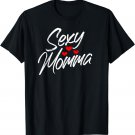 Sexy Momma Cute Top for Girlfriend Wife Women T-Shirt