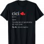 Cici Definition T-Shirt Funny Cute Grandma Gift Mother Day