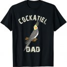 Cockatiel Dad Gift Cockatiel Parrot Bird Owner Gifts T-Shirt