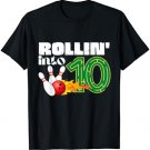 Rollin Into 10 Bowling Birthday Party Tenth 10th Birthday T-Shirt