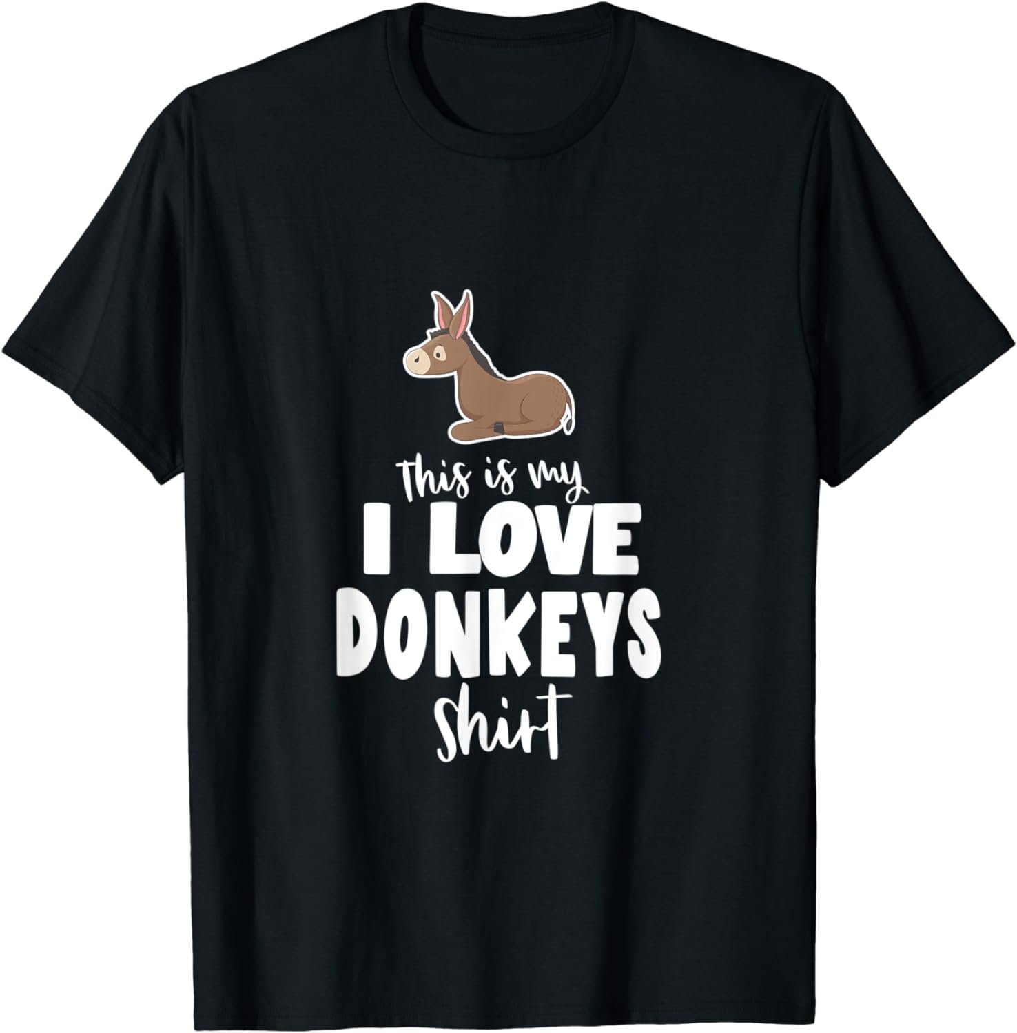 This Is My I Love Donkeys Shirt T-Shirt