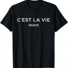 C'est La Vie T-Shirt - France Lover Girlfriend Gift