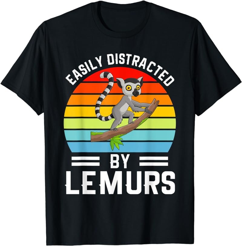 Easily Distracted By Lemurs I Lemur Monkey I Kids Lemur T-Shirt
