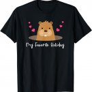 Cute Womens or Girls Groundhog Day Gift My Favorite Holiday T-Shirt