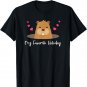 Cute Womens or Girls Groundhog Day Gift My Favorite Holiday T-Shirt