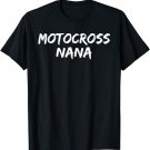 Motocross Nana Shirt for Women Cute Dirt Bike Grandma Gift T-Shirt