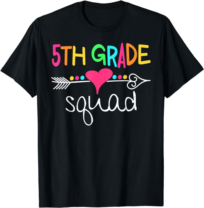 5th Grade Squad Fifth Teacher Student Team Back To School T-Shirt