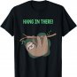 Hang In There! Cute Motivational Sloth Get Well Soon T-Shirt