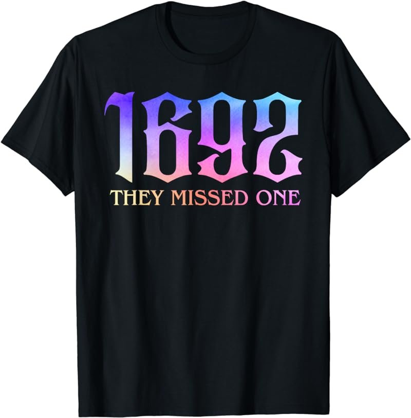1692 They Missed One Funny Vintage Halloween Witch T-Shirt