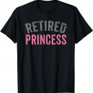 Retired Princess Cute Women Girls Vintage Distressed Design T-Shirt