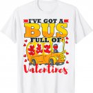 Valentines Day School Bus Driver Cute Funny 2023 T-Shirt