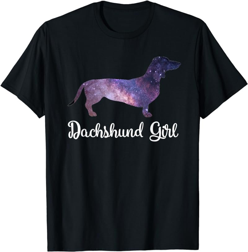 Dachshund Girl Space Galaxy Weenie Mama Cute Womens Gift T-Shirt