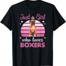 Just A Girl who loves Boxer Dogs For Girls T-Shirt