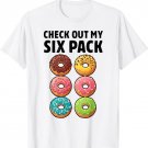 Donut Check Out My Six Pack Doughnut Lover Funny Gym Workout T-Shirt