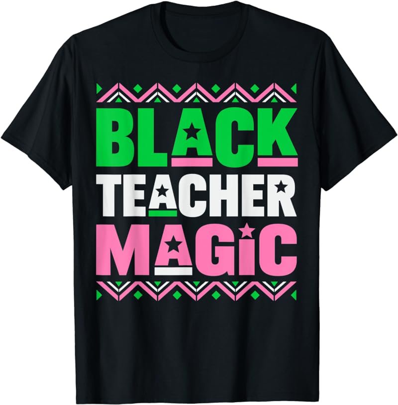 Pretty cute black teacher and educator magic aka funny tee T-Shirt