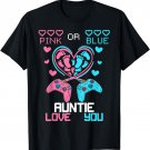 Parents Pink Or Blue Auntie Love You Baby Gender Reveal T-Shirt
