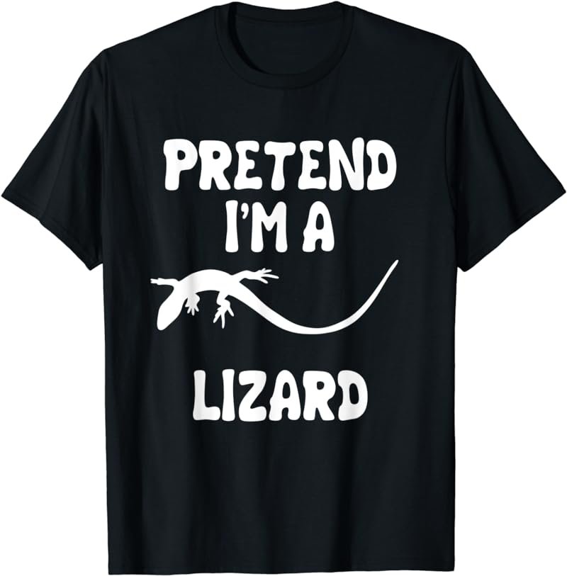 Pretend I'm A Lizard Reptile Lover Herpetologist Halloween T-Shirt