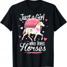 Horse Shirt. Just A Girl Who Loves Horses T-Shirt