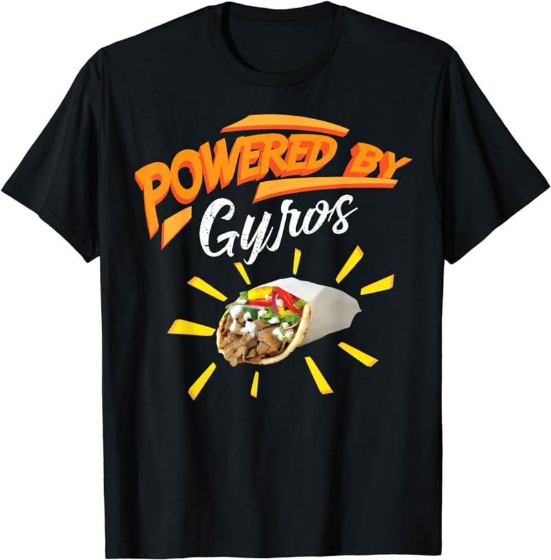 Powered By Gyros Shirt | Cute Mediterranean Dish Tee Gift