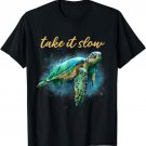 Take It Slow Happy Sea Turtle T-Shirt