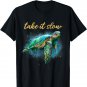 Take It Slow Happy Sea Turtle T-Shirt