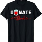 Donate Blood Saved Life National Blood Donor Awareness Month T-Shirt