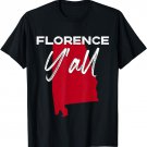 Florence Alabama Y'all AL Pride State Map Cute T-Shirt
