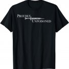PROUDLY UNPOISONED NEEDLE T-Shirt