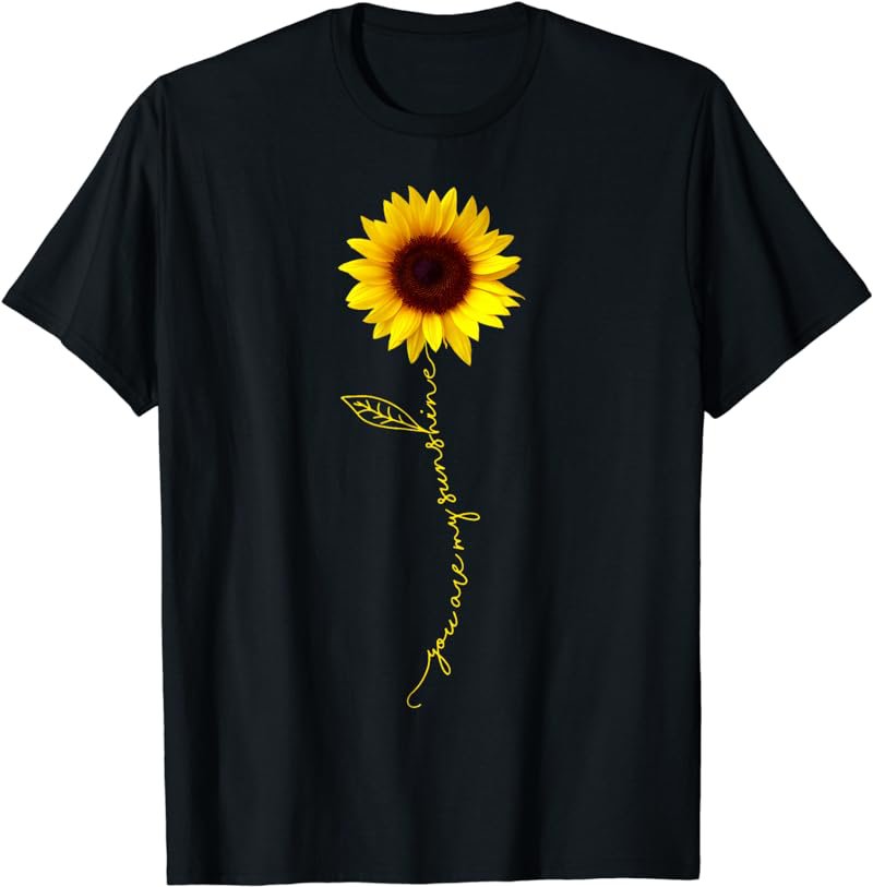 You're My Sunshine Cute Hippie Sunflower Women T-Shirt