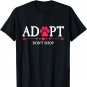 Rescued Is My Favorite Breed Adopt Don't Shop Dog Lovers T-Shirt