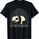 Funny Panda Bear Cute Shirt For Children Youth And Adults T-Shirt