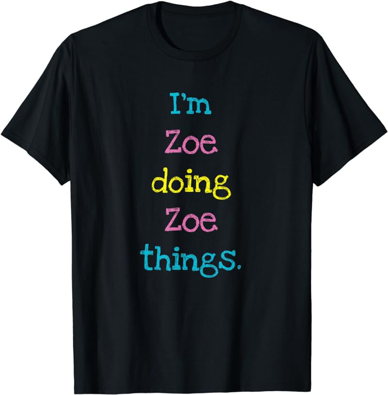 Zoe Cute Personalized Text Kid's Gift Top For Girls T-Shirt